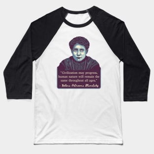 H. P. Blavatsky Portrait and Quote Baseball T-Shirt